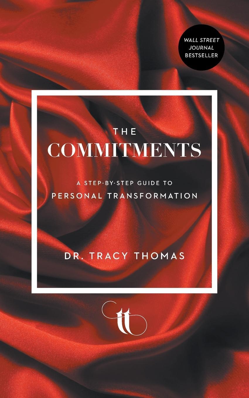 Cover: 9781544527888 | The Commitments | A Step-by-Step Guide to Personal Transformation