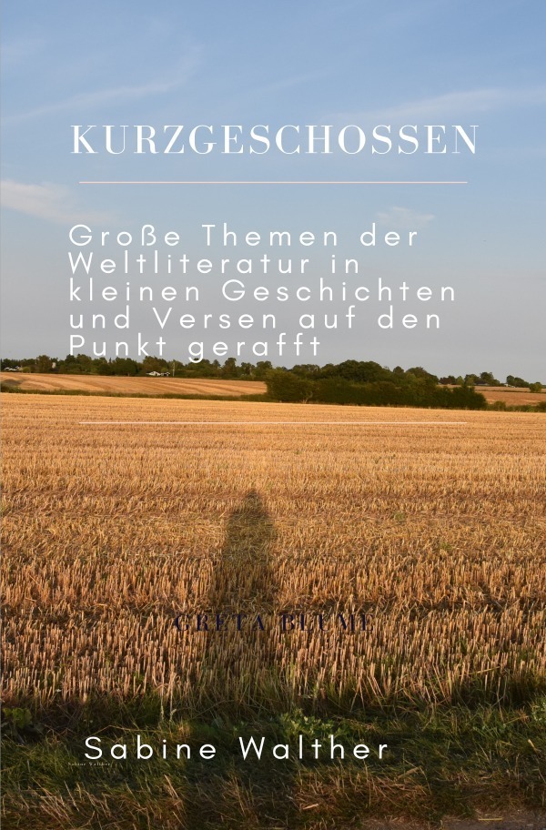 Cover: 9783753114552 | Kurzgeschossen | Sabine Walther | Taschenbuch | 96 S. | Deutsch | 2020