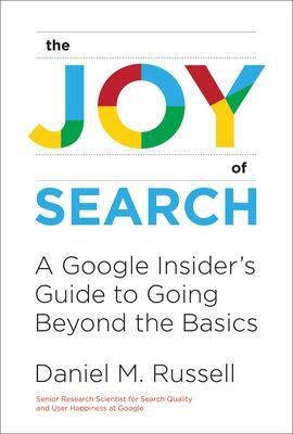 Cover: 9780262546072 | The Joy of Search | Daniel M. Russell | Taschenbuch | Englisch | 2023