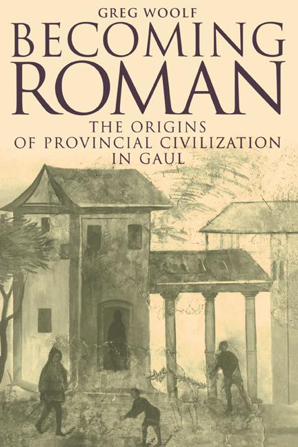 Cover: 9780521789820 | Becoming Roman | The Origins of Provincial Civilization in Gaul | Buch