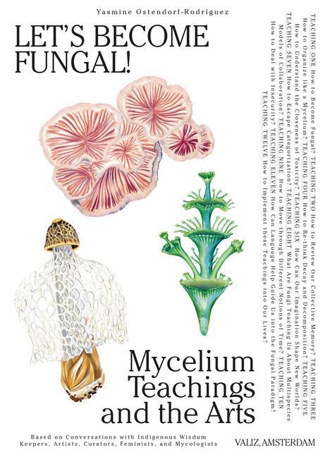 Cover: 9789493246287 | Let's Become Fungal!: Mycelium Teachings and the Arts: Based on...