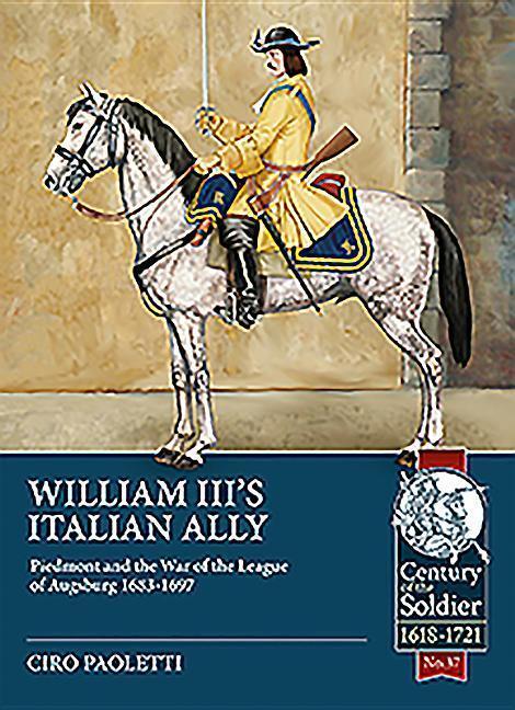 Cover: 9781911628583 | William III's Italian Ally: Piedmont and the War of the League of...