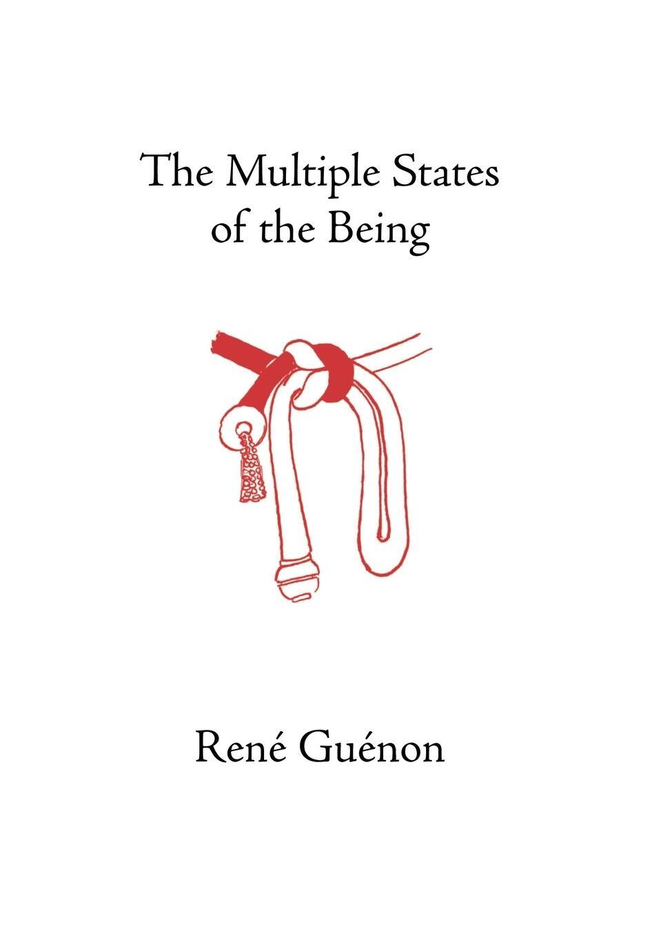Cover: 9780900588600 | The Multiple States of the Being | Rene Guenon (u. a.) | Buch | 2004