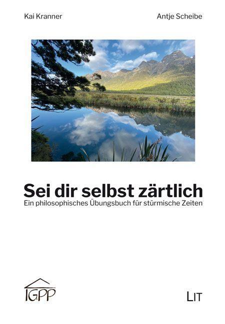 Cover: 9783643510532 | Sei dir selbst zärtlich | Kai Kranner (u. a.) | Taschenbuch | 178 S.