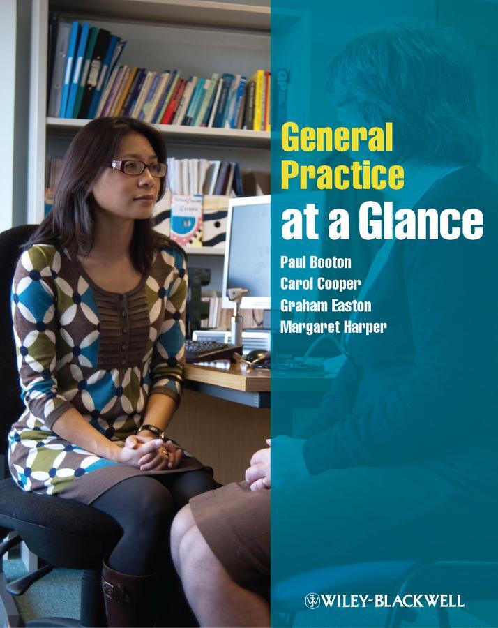 Cover: 9780470655511 | General Practice at a Glance | Paul Booton (u. a.) | Taschenbuch