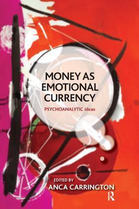 Cover: 9781782202004 | Money as Emotional Currency | Anca Carrington | Taschenbuch | Englisch