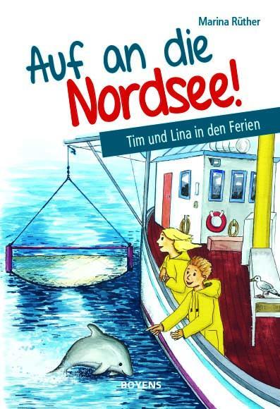 Cover: 9783804215245 | Auf an die Nordsee! | Tim und Lina in den Ferien | Marina Rüther