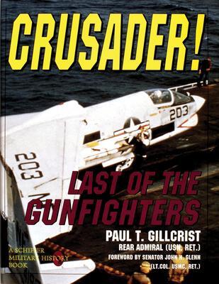 Cover: 9780887407666 | Crusader! | Last of the Gunfighters | Paul T. Gillcrist | Buch | 1997