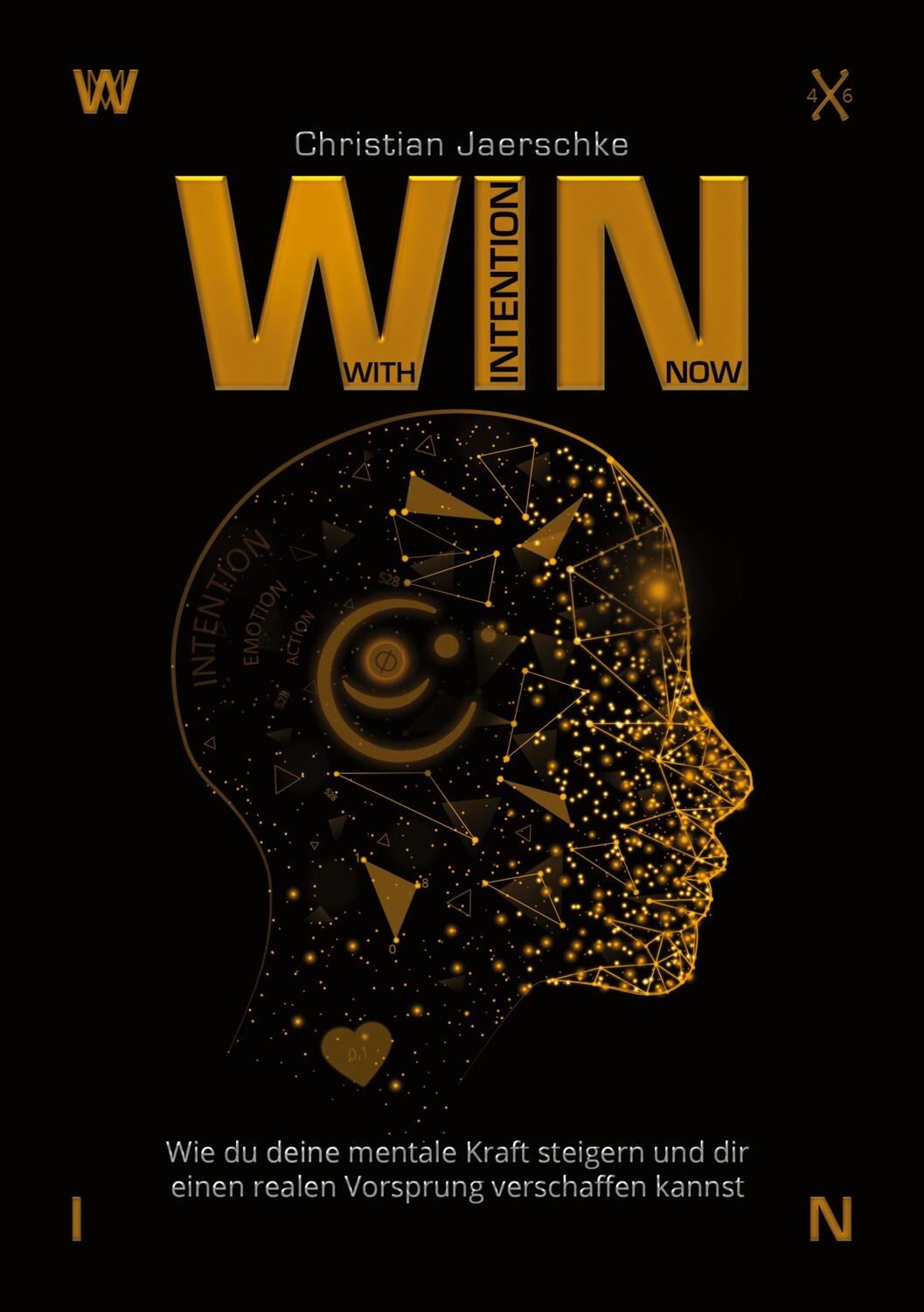 Cover: 9783347096646 | WIN - With Intention Now | Christian Jaerschke | Buch | 528 S. | 2020