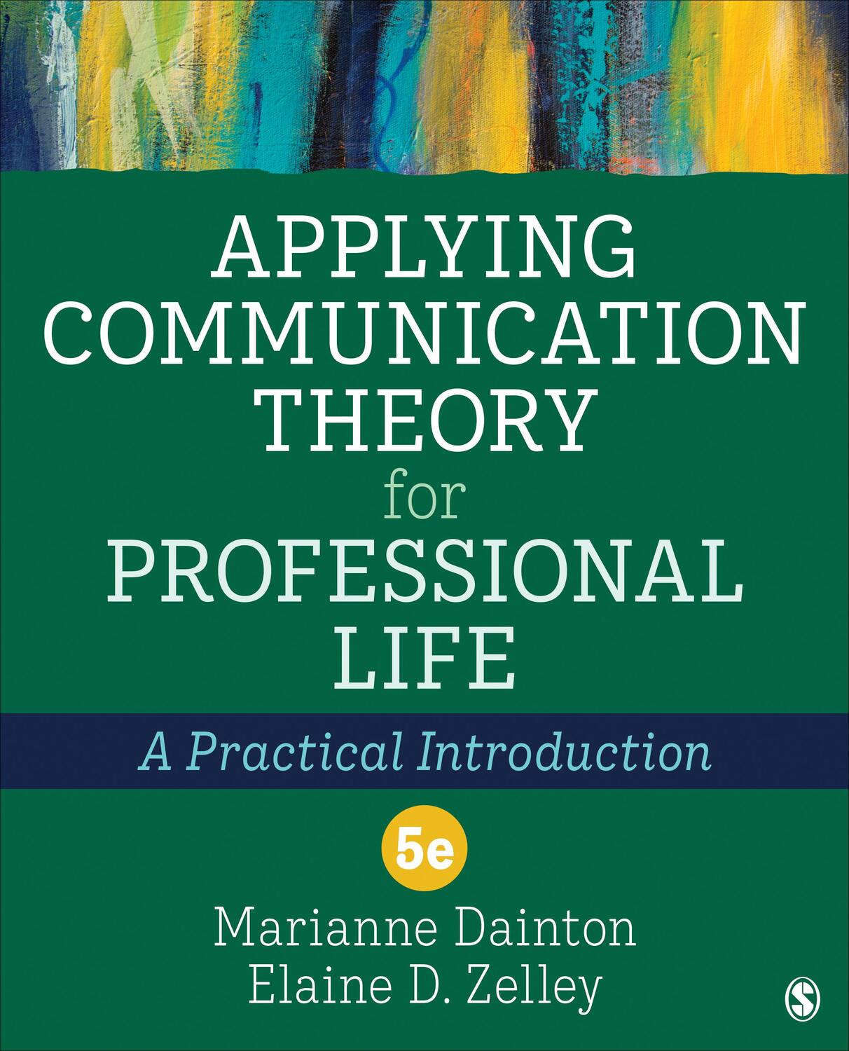 Cover: 9781544385945 | Applying Communication Theory for Professional Life | Dainton (u. a.)