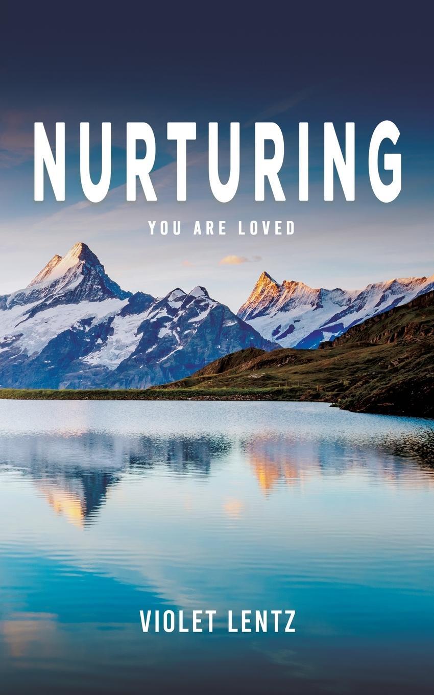 Cover: 9781398497092 | Nurturing | Violet Lentz | Taschenbuch | Paperback | Englisch | 2024