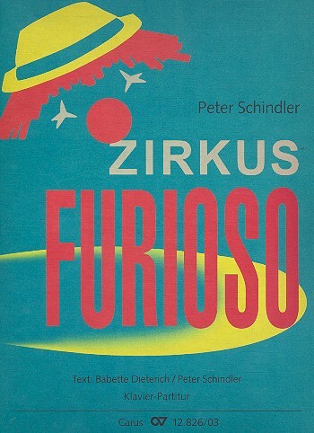 Cover: 9790007095390 | Zirkus Furioso | Klavierpartitur, Noten | Peter Schindler (u. a.)