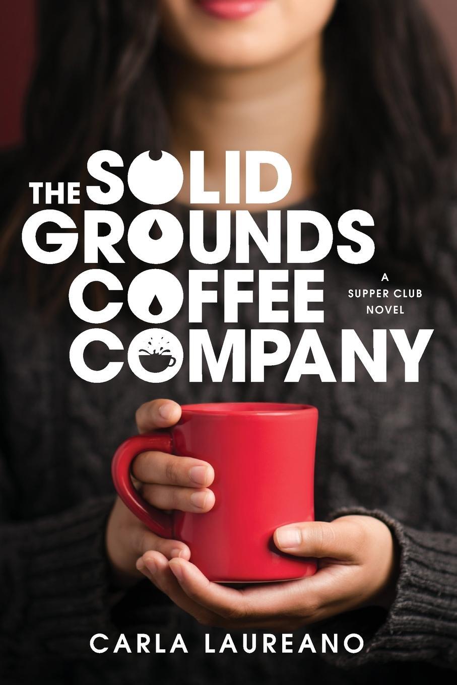 Cover: 9781496420329 | The Solid Grounds Coffee Company | Carla Laureano | Taschenbuch | 2020