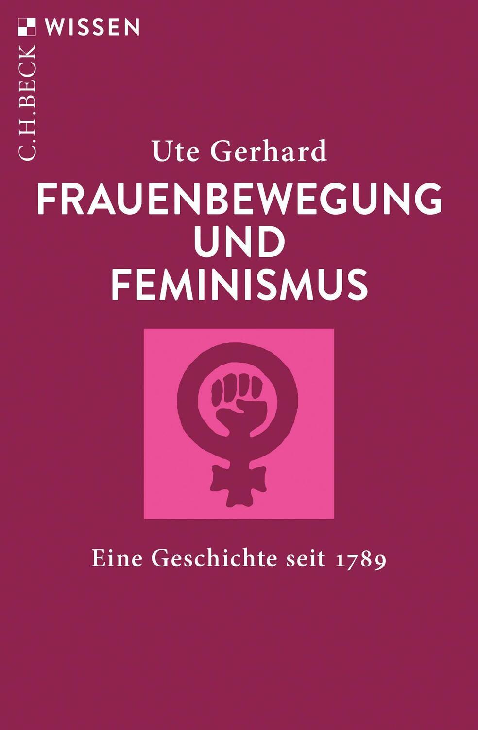 Cover: 9783406758102 | Frauenbewegung und Feminismus | Eine Geschichte seit 1789 | Gerhard