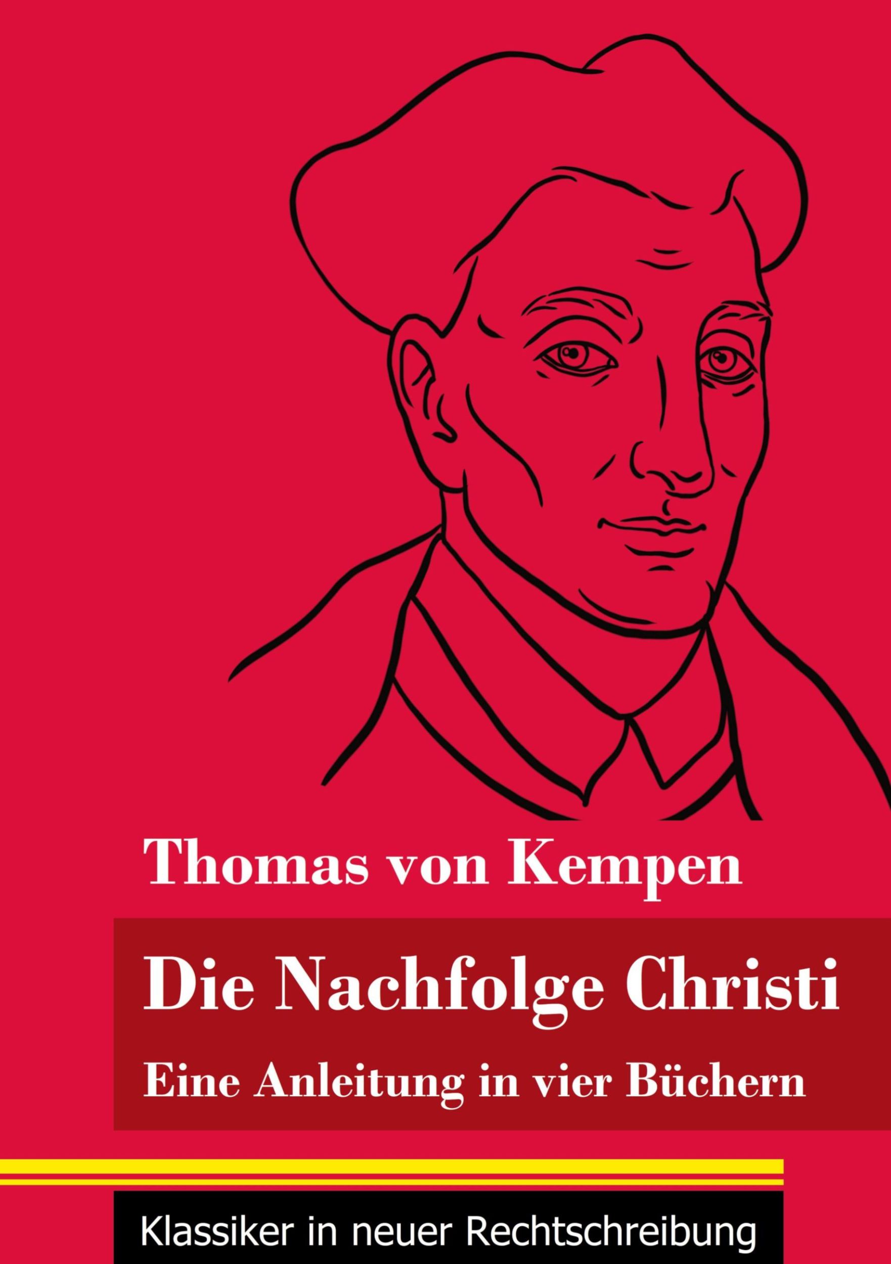 Cover: 9783847849346 | Die Nachfolge Christi | Thomas von Kempen | Taschenbuch | 180 S.