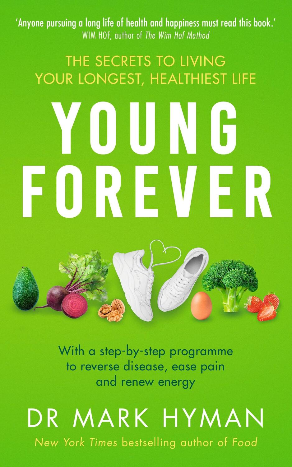 Cover: 9781399716307 | Young Forever | The Secrets to Living Your Longest, Healthiest Life