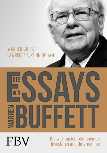 Cover: 9783959720038 | Die Essays von Warren Buffett | Warren Buffett (u. a.) | Buch | 412 S.