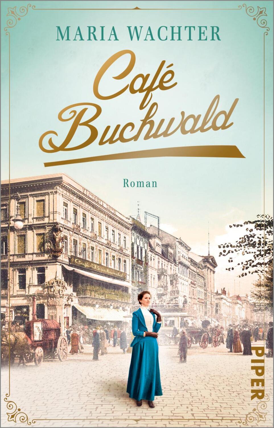 Cover: 9783492318020 | Café Buchwald | Maria Wachter | Taschenbuch | 448 S. | Deutsch | 2022