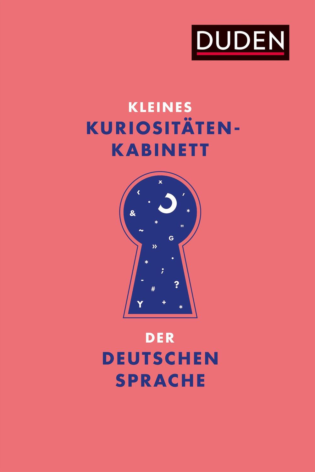 Cover: 9783411717866 | Kleines Kuriositätenkabinett der deutschen Sprache | Dudenredaktion