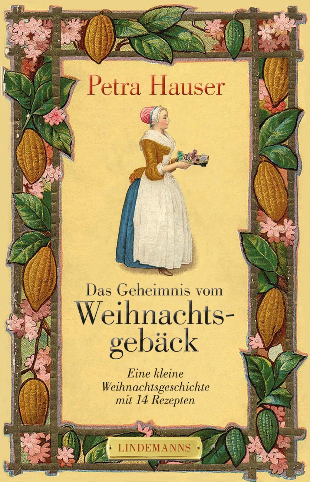 Cover: 9783881909945 | Das Geheimnis vom Weihnachtsgebäck | Petra Hauser | Taschenbuch | 2017