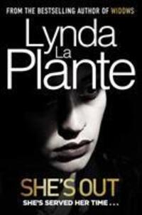 Cover: 9781471179013 | She's Out | Lynda La Plante | Taschenbuch | Englisch | 2019