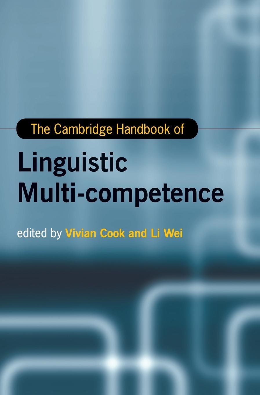Cover: 9781107059214 | The Cambridge Handbook of Linguistic Multi-Competence | Li Wei | Buch