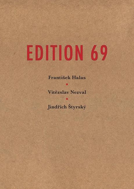 Cover: 9788086264110 | Edition 69 | Jindrich Styrsky (u. a.) | Taschenbuch | Englisch | 2020
