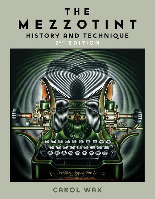 Cover: 9780764366857 | The Mezzotint | History and Technique | Carol Wax | Buch | Englisch