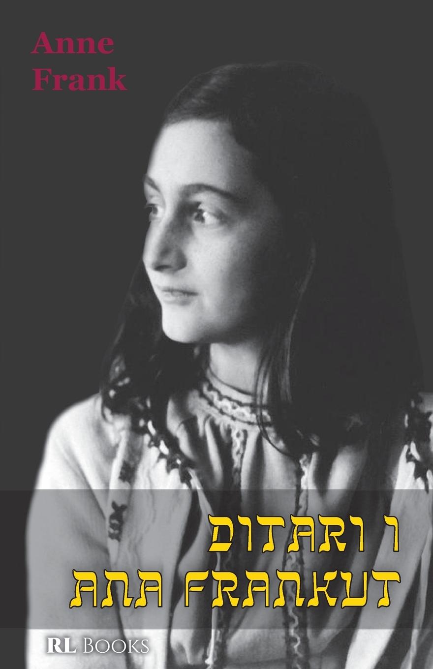 Cover: 9789928324245 | Ditari i Ana Frankut | Ana Frank | Taschenbuch | Paperback | Albanisch