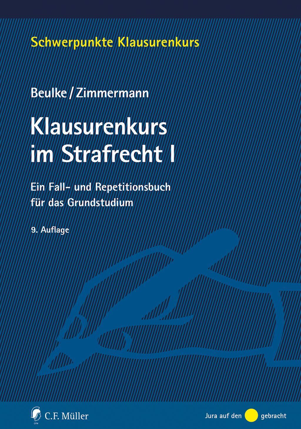 Cover: 9783811456631 | Klausurenkurs im Strafrecht I | Werner Beulke (u. a.) | Taschenbuch