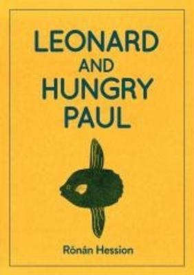 Cover: 9781910422441 | LEONARD AND HUNGRY PAUL | Ronan Hession | Taschenbuch | Englisch