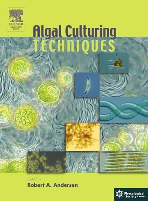 Cover: 9780120884261 | Algal Culturing Techniques | Robert Andersen | Buch | Englisch | 2005