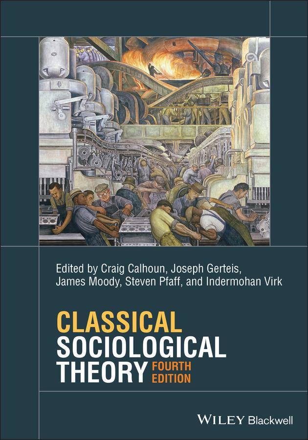 Cover: 9781119527367 | Classical Sociological Theory | Craig Calhoun (u. a.) | Taschenbuch