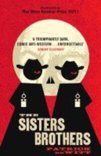 Cover: 9781847083197 | The Sisters Brothers | Patrick Dewitt | Taschenbuch | Englisch | 2012