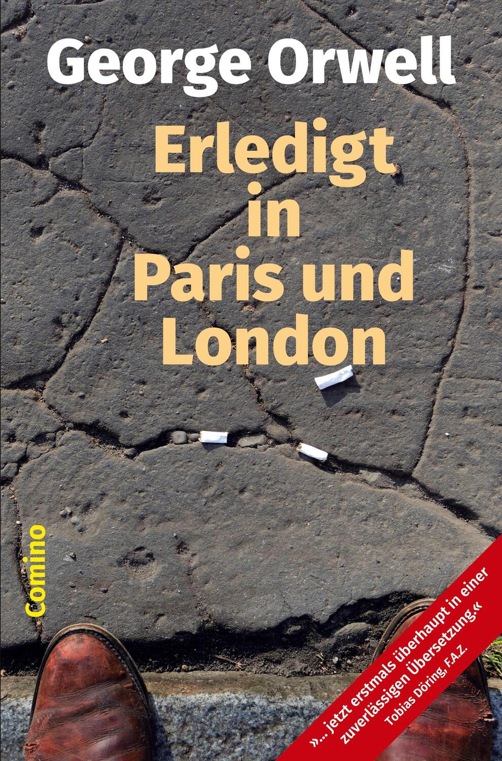 Cover: 9783945831335 | Erledigt in Paris und London | George Orwell | Taschenbuch | Paperback