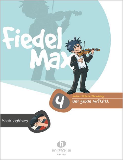 Cover: 9783920470573 | Fiedel-Max - Der große Auftritt 4 | Andrea Holzer-Rhomberg | Broschüre