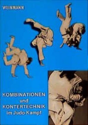 Cover: 9783878920038 | Kombinationen und Kontertechnik im Judo-Kampf | Wolfgang Weinmann