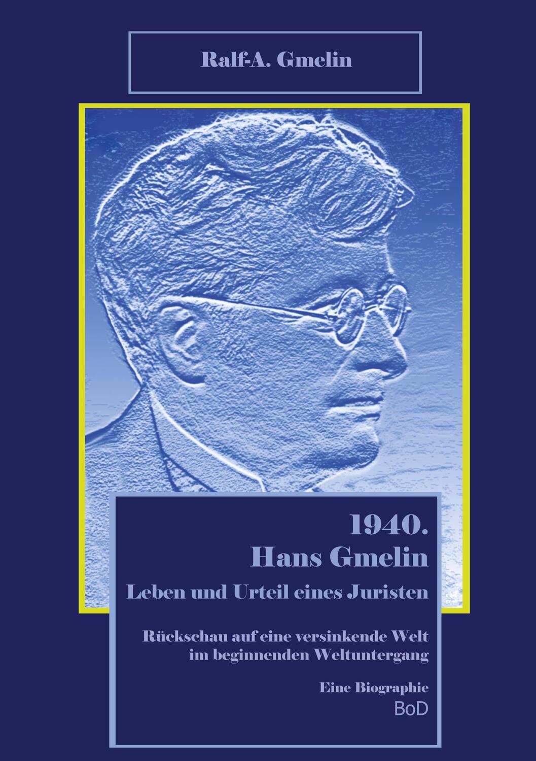 Cover: 9783759779663 | 1940. Hans Gmelin Leben und Urteil eines Juristen | Gmelin | Buch