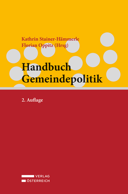 Cover: 9783704684493 | Handbuch Gemeindepolitik | Kathrin Stainer-Hämmerle (u. a.) | Buch