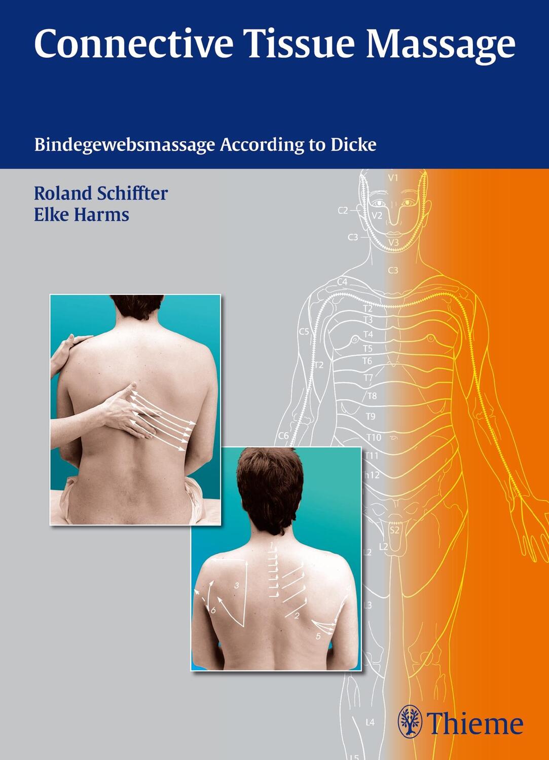 Cover: 9783131714312 | Connective Tissue Massage | Bindegewebsmassage according to Dicke