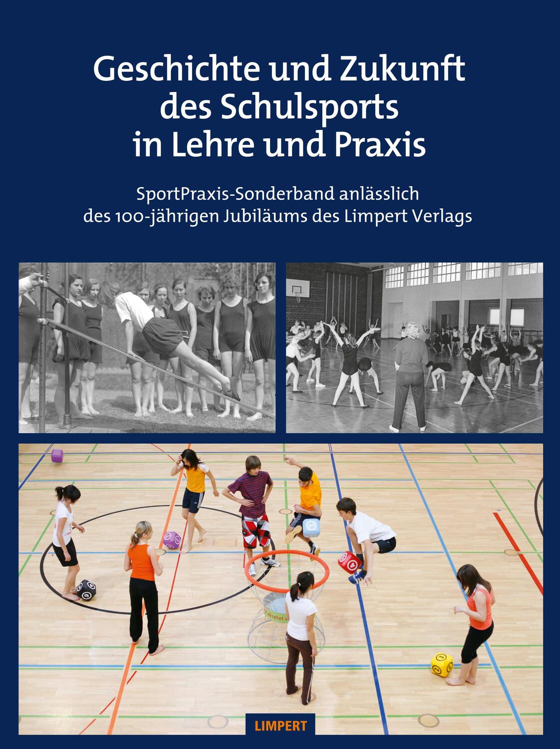 Cover: 9783785319925 | Geschichte und Zukunft des Schulsports in Lehre und Praxis | Buch