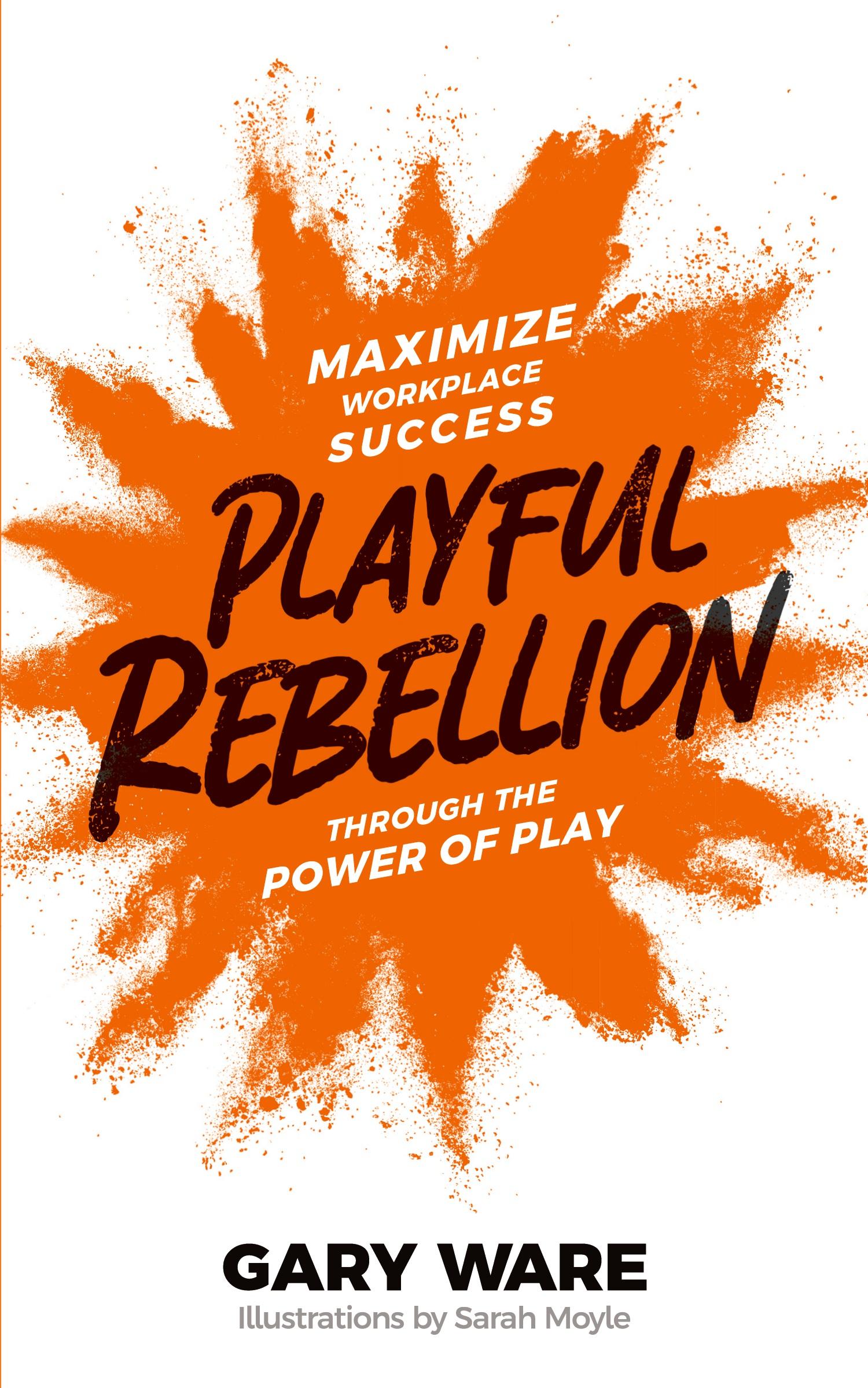 Cover: 9798986181608 | Playful Rebellion | Gary Ware | Taschenbuch | Englisch | 2022