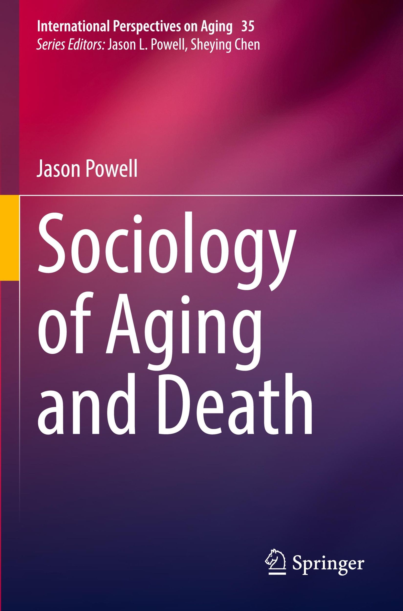 Cover: 9783031193316 | Sociology of Aging and Death | Jason Powell | Taschenbuch | vii | 2023