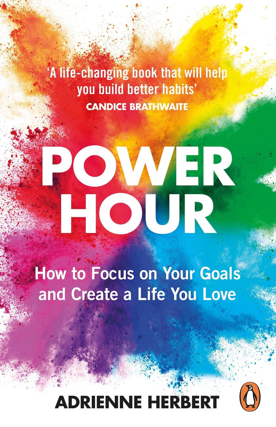 Cover: 9781529159011 | Power Hour | How to Focus on Your Goals and Create a Life You Love