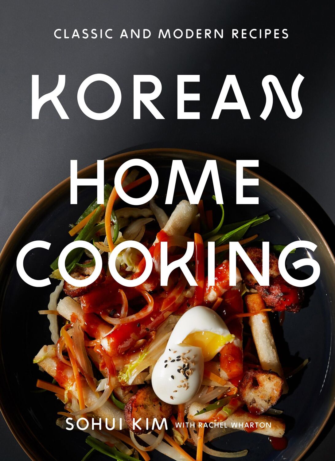 Cover: 9781419732409 | Korean Home Cooking | Classic and Modern Recipes | Wharton (u. a.)