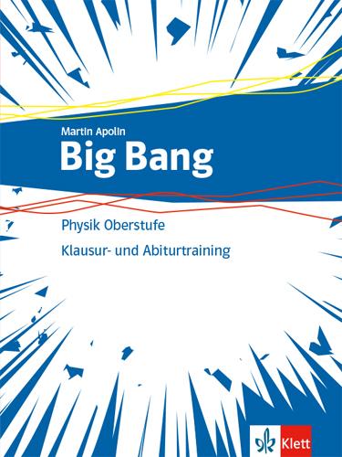 Cover: 9783127670059 | Big Bang Oberstufe 1+2.Aufgaben- und Klausuren-Training Klassen...