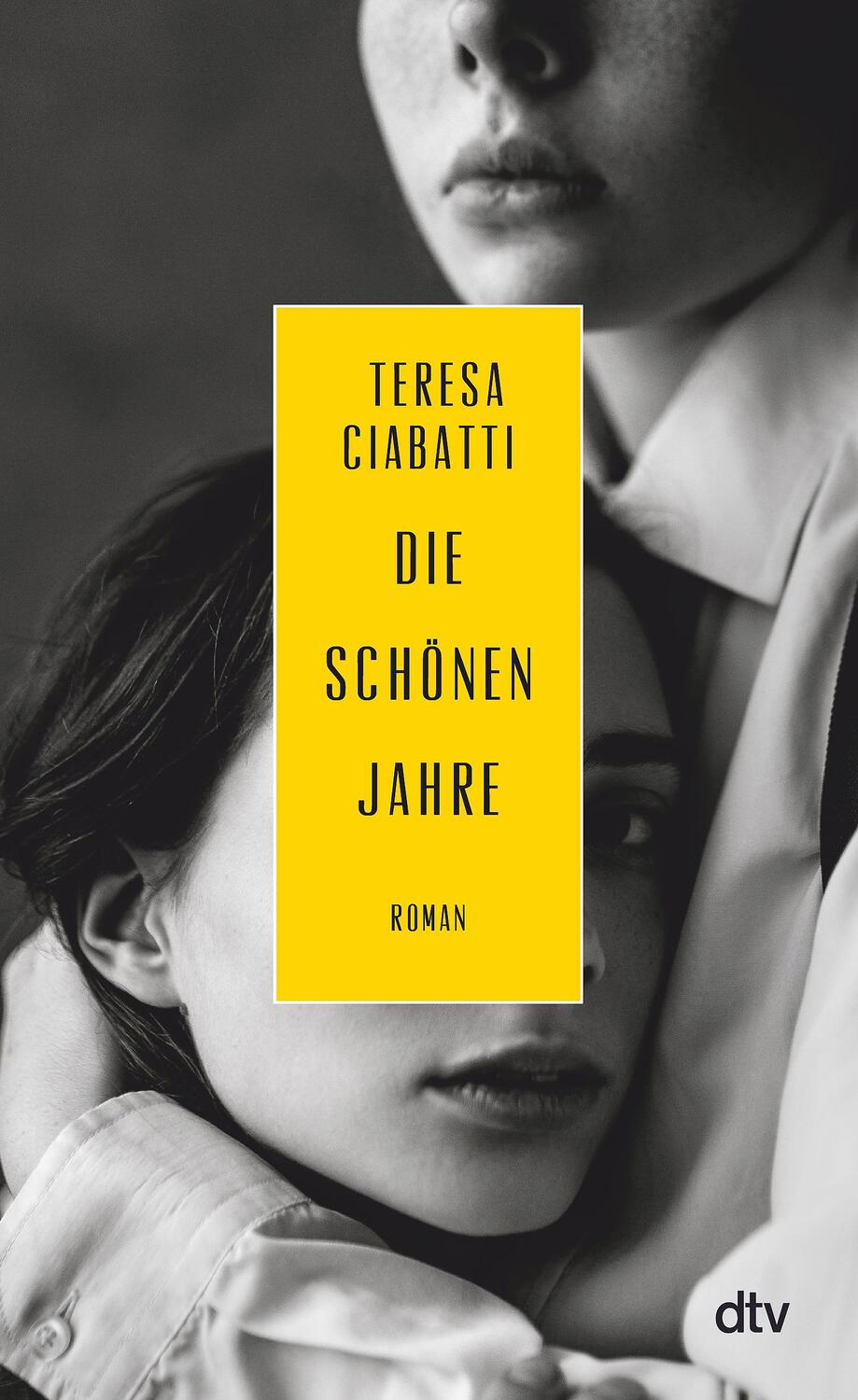 Cover: 9783423290173 | Die schönen Jahre | Roman | Teresa Ciabatti | Buch | Deutsch | 2023