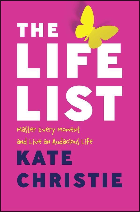 Cover: 9781394184514 | The Life List | Master Every Moment and Live an Audacious Life | Buch