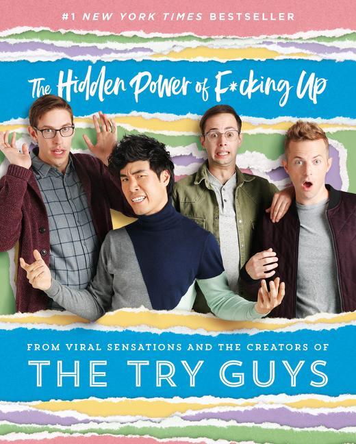 Cover: 9780062879615 | The Hidden Power of F*cking Up | The Try Guys (u. a.) | Buch | 2019
