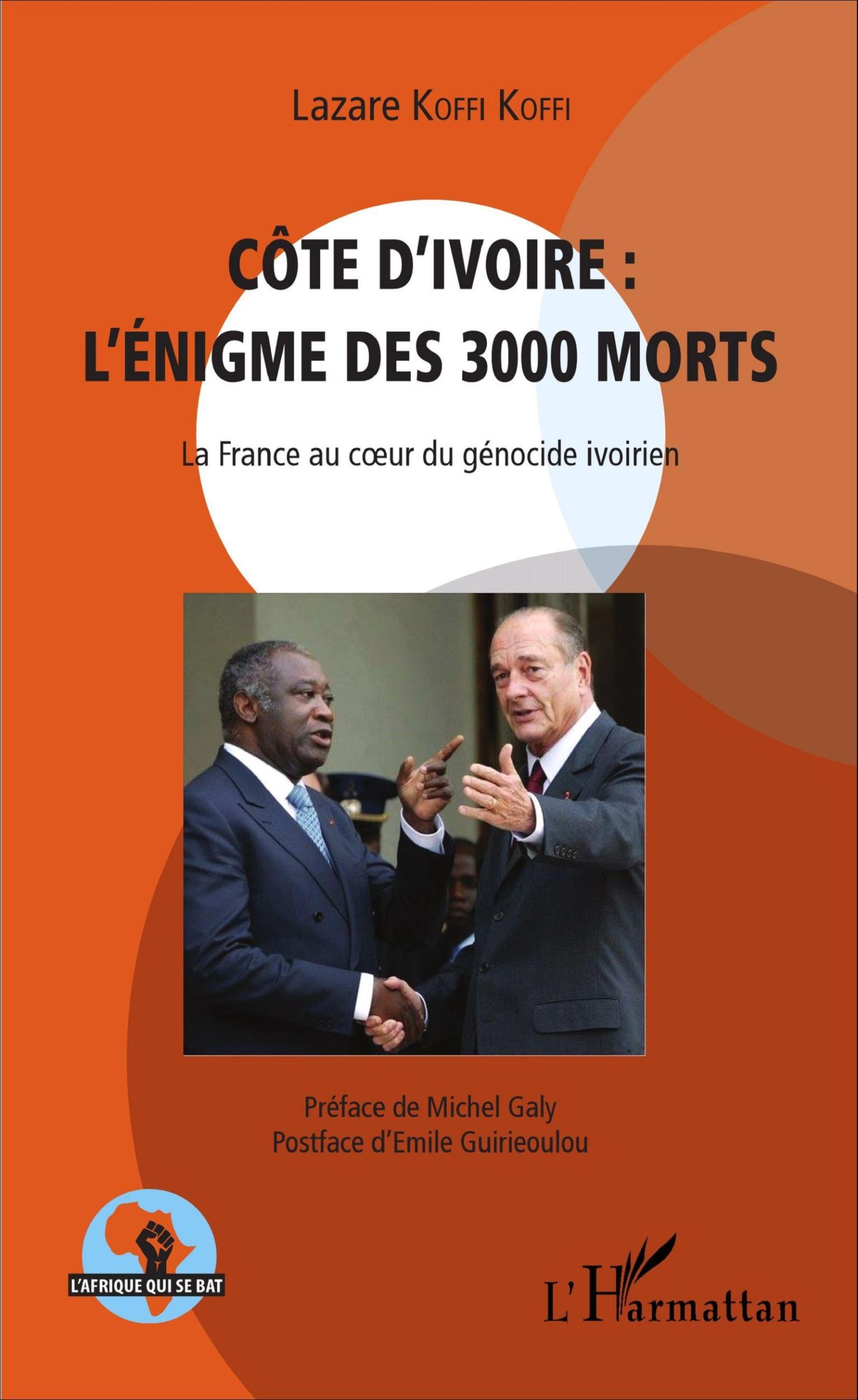 Cover: 9782343093987 | Côte d'Ivoire : l'énigme des 3000 morts | Lazare Koffi Koffi | Buch